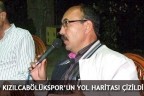 KIZILCABÖLÜKSPOR’UN YOL HARİTASI ÇİZİLDİ