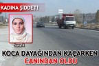 KOCA DAYAĞINDAN KAÇARKEN CANINDAN OLDU