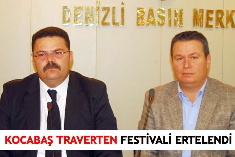 KOCABAŞ TRAVERTEN FESTİVALİ ERTELENDİ