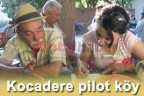 Kocadere pilot köy