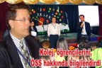 Kolej, öğrencilerini, ÖSS hakkında bilgilendirdi