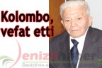 Kolombo, vefat etti