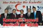 Konseyin temeli Denizli’de atıldı
