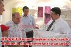 KOSGEB Genel Başkanı söz verdi:’Buldan’a sinerji merkezi açacağız”