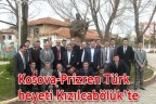 Kosova-Prizren Türk heyeti Kızılcabölük’te