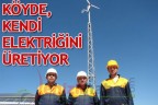 Köyde, kendi elektriğini üretiyor