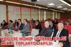 KÖYLERE HİZMET GÖTÜRME BİRLİĞİ MECLİS TOPLANTISI YAPILDI