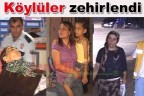Köylüler zehirlendi