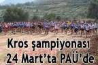 Kros şampiyonası 24 Mart’ta PAÜ’de
