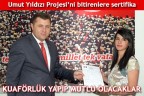 KUAFÖRLÜK YAPIP MUTLU OLACAKLAR