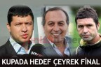 Kupada Hedef Çeyrek Final