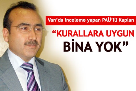 “KURALLARA UYGUN BİNA YOK”