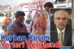 Kurban Kesim Yerleri Belirlendi