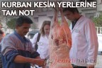 Kurban kesim yerlerine tam not