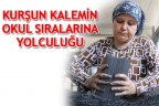 KURŞUN KALEMİN OKUL SIRALARINA YOLCULUĞU