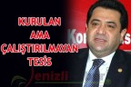 Kurulan ama çalıştırılmayan tesis
