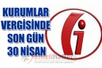 Kurumlar vergisinde son gün 30 Nisan