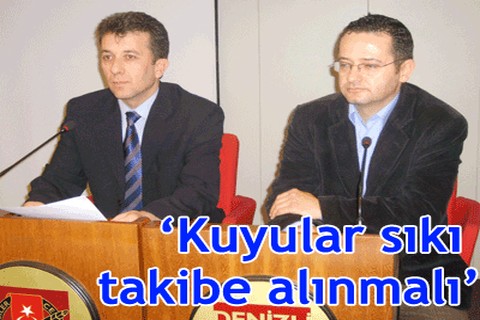 “Kuyular sıkı takibe alınmalı”