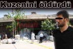 Kuzenini öldürdü