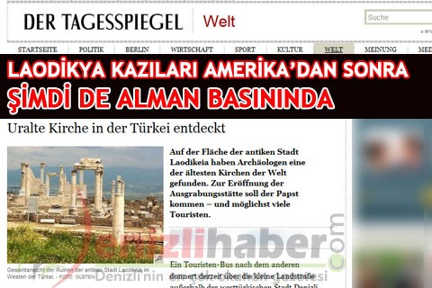 LAODİKYA KAZILARI AMERİKA’DAN SONRA ŞİMDİ DE ALMAN BASININDA