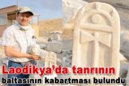Laodikya’da tanrının baltasının kabartması bulundu