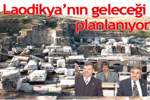 Laodikya’nın geleceği planlanıyor