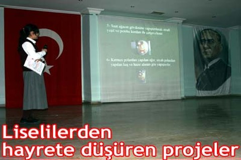 Liselilerden hayrete düşüren projeler