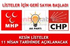 LİSTELER İÇİN GERİ SAYIM BAŞLADI