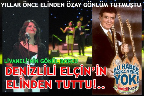 LİVANELİ’NİN GÖNÜL BORCU