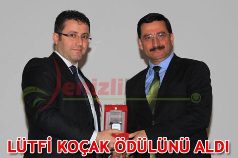 LÜTFİ KOÇAK ÖDÜLÜNÜ ALDI