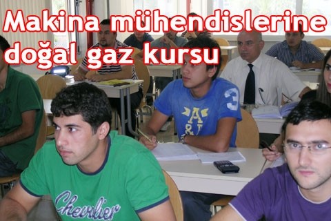 Makina mühendislerine doğal gaz kursu