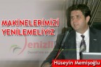 MAKİNELERİMİZİ YENİLEMELİYİZ