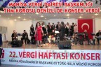 MANİSA VERGİ DAİRESİ BAŞKANLIĞI THM KOROSU DENİZLİ’DE KONSER VERDİ