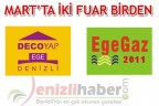 Mart’ta iki fuar birden