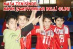 MASA TENİSİNDE, MİNİK ŞAMPİYONLAR BELLİ OLDU