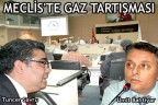 Meclis’te gaz tartışması