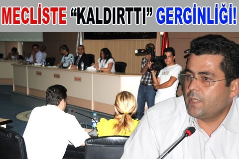 MECLİSTE “KALDIRTTI” GERGİNLİĞİ!