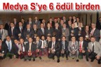 Medya S’ye 6 ödül birden