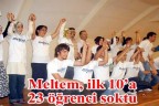 Meltem, ilk 10’a 23 öğrenci soktu