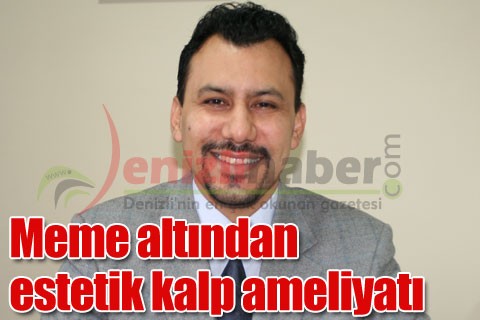 Meme altından estetik kalp ameliyatı