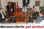 Mermercilerin yol sevinci