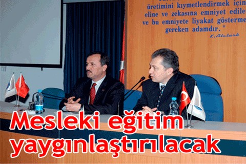 Mesleki eğitim yaygınlaştırılacak
