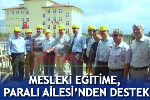 Mesleki eğitime, Paralı Ailesi’nden destek