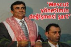 Mevcut yönetimin değişmesi şart