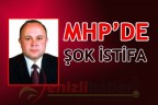 MHP’DE ŞOK İSTİFA