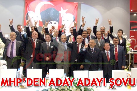 MHP’DEN ADAY ADAYI ŞOVU
