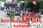 Milli Mücadele Günü kutlandı