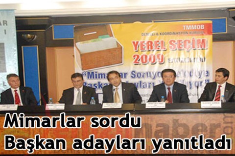 Mimarlar sordu, başkan adayları yanıtladı