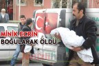 MİNİK ECRİN BOĞULARAK ÖLDÜ