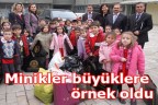 Minikler büyüklere örnek oldu